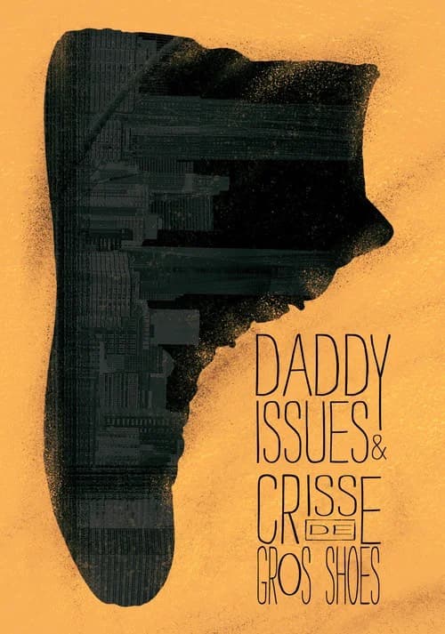 Affiche de Daddy Issues & Crisse de Gros Shoes